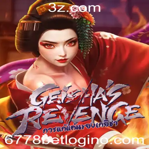 GeishasRevenge: Explore o Fascinante Mundo do Jogo com 6778bet Login